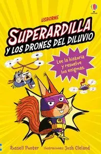 Superardilla y los Drones del Diluvio