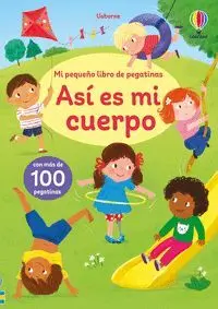 Así Es mi Cuerpo - mi Pequeño Libro de Pegatinas