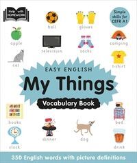 HELP WITH HOMEWORK. EASY ENGLISH.  MY THINGS. VOCABULARY