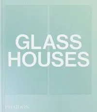 Glass Houses
