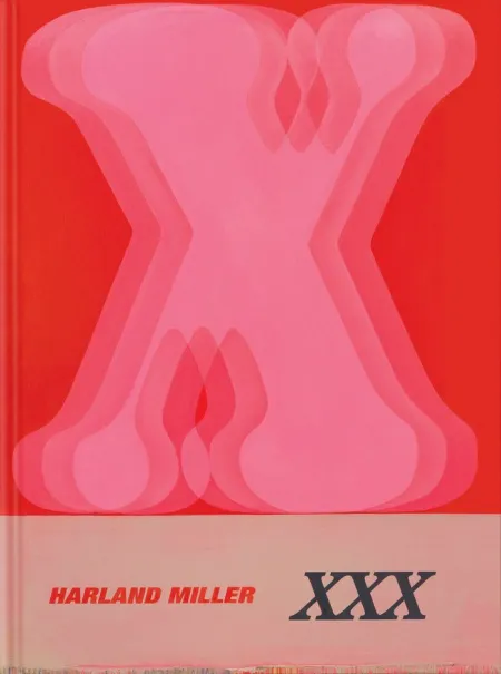 Harland Miller: Xxx