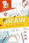 How To Draw Absolutely Anything