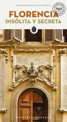 Florencia Insolita y Secreta
