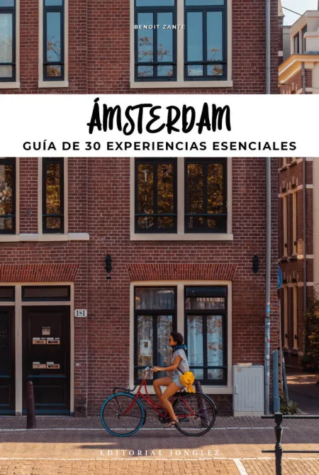 Amsterdam. Guia de 30 Experiencias Esenciales