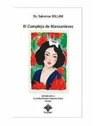 El Complejo de Blancanieves