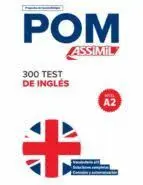 Pom 300 Test de Ingles. Nivel A2