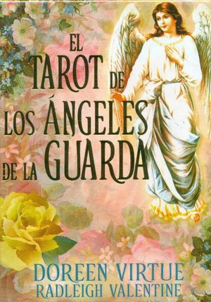 EL TAROT DE LOS ANGELES DE LA GUARDA