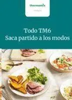 Todo Tm6. Thermomix