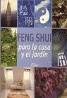 Feng Shui para la Casa y el Jardin