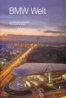 Bmw Welt. From Vision To Reality