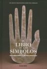 EL LIBRO DE LOS SIMBOLOS. REFLEXIONES SOBRE IMAGENES ARQUETIPICAS