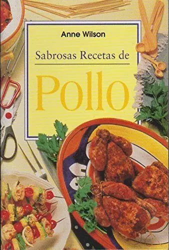 Sabrosas Recetas de Pollo