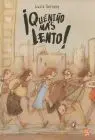 Que Niño Mas Lento!
