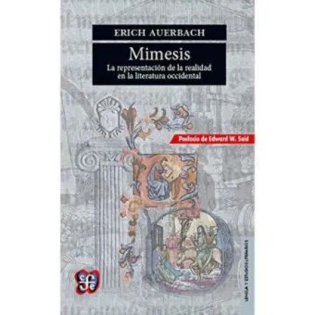 Mimesis. La Representacion de la Realidad en la Literatura Occidental