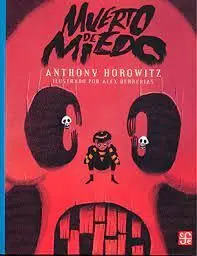 Muerto de Miedo