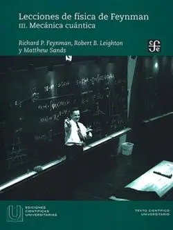 Lecciones de Fisica de Feynman T. iii. Mécanica Cuántica