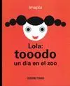 Lola: Tooodo un Día en el Zoo