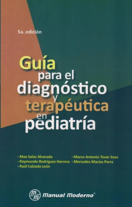Guia para el Diagnostico y Terapeutica en Pediatria