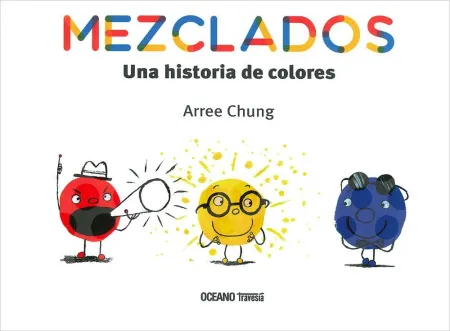 Mezclados. Una Historia de Colores