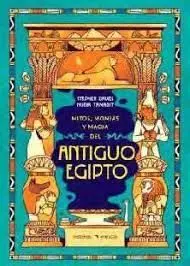 Mitos, Momias y Magia del Antiguo Egipto