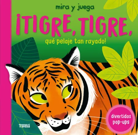 Tigre, Tigre, que Pelaje Tan Rayado!