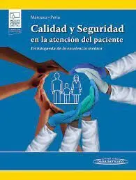 Calidad y Seguridad en la Atencion del Paciente