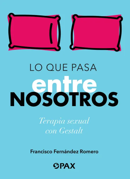 Lo que para entre Nosotros