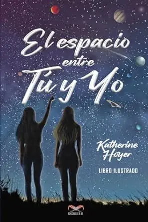 El Espacio entre tú y yo