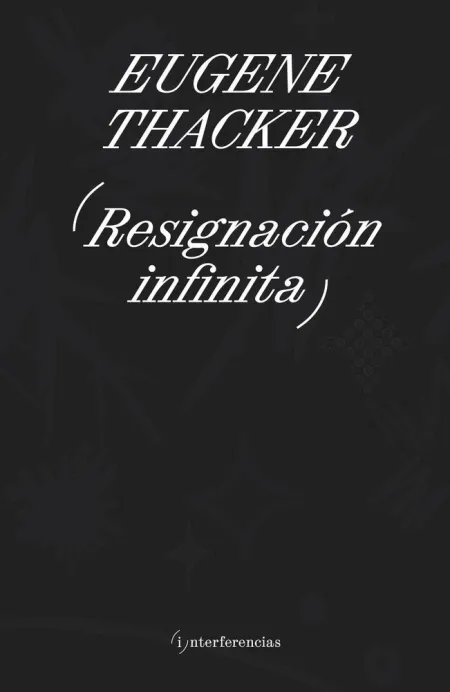 Resignación Infinita