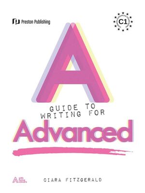 A GUIDE TO WRITING FOR ADVANCED C1