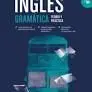 Inglés Gramática Teoría y Práctica B1