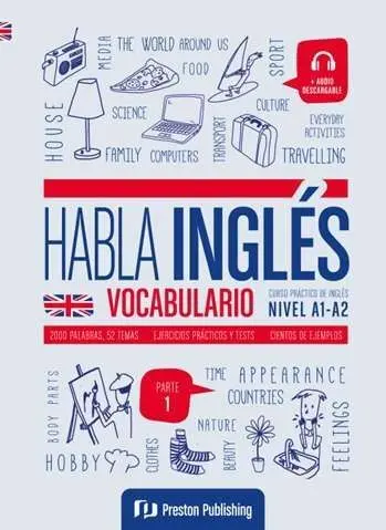 Habla Ingles Vocabulario 1 Nivel A1-A2