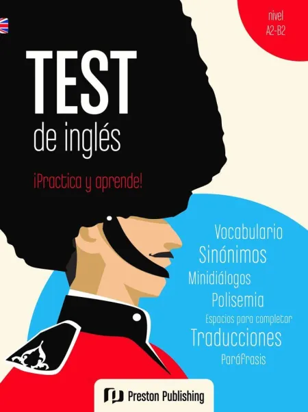Test de Inglés Práctica y Aprende. Nivel A2-B2