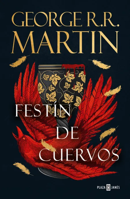 Festin de Cuervos. Cancion de Hielo y Fuego 4