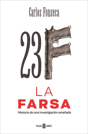 23-F LA FARSA