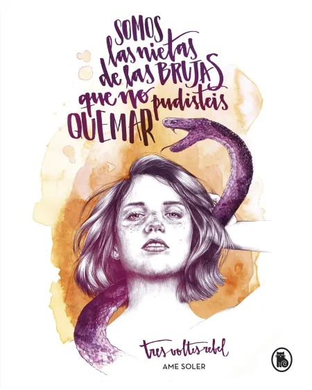 Somos las Nietas de las Brujas que no Pudisteis Quemar