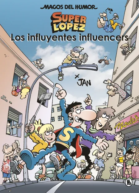 Super Lopez 207 los Influyentes Influencers