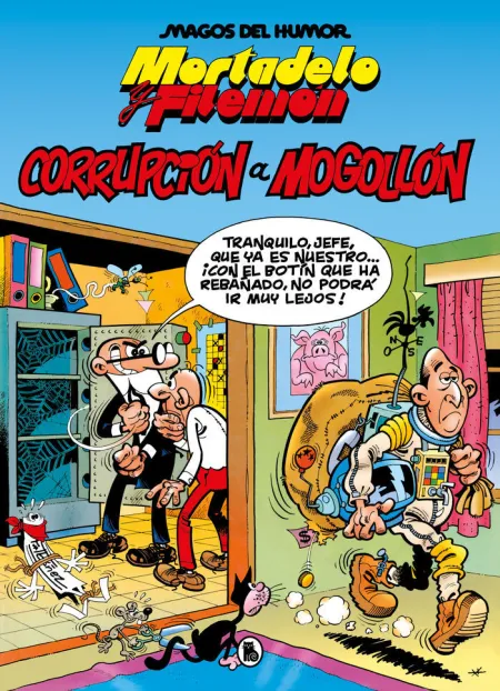 Mortadelo y Filemón. Corrupción a Mogollón - Magos del Humor 59