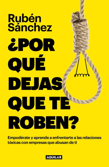 Por qué Dejas que te Roben?