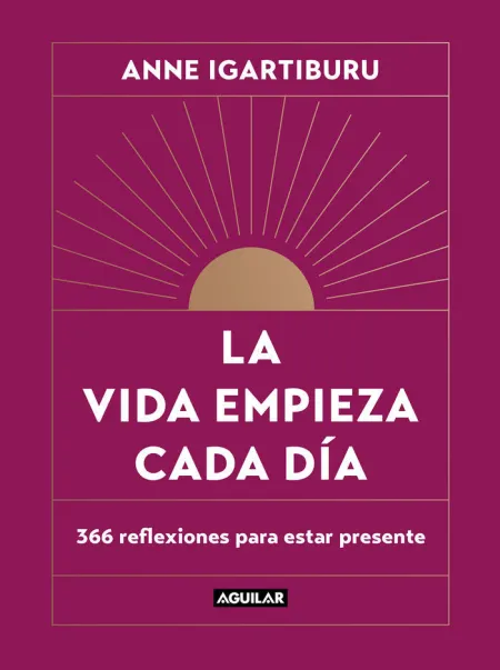 La Vida Empieza Cada Dia