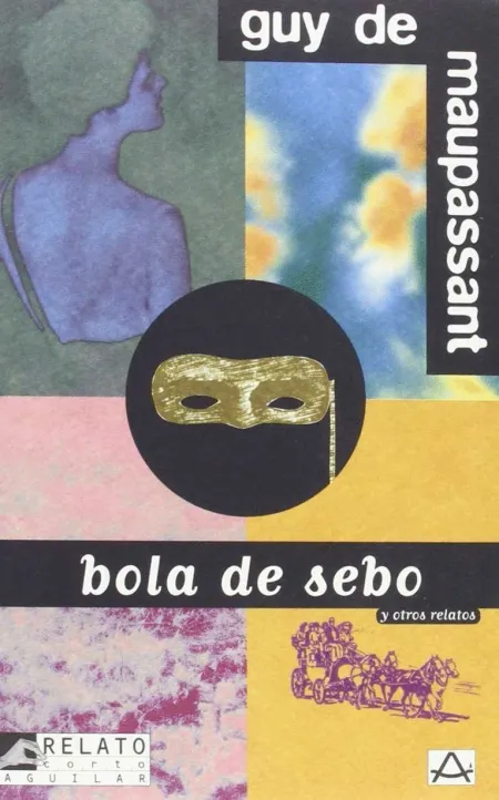Bola de Sebo y Otros Relatos