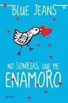 No Sonrías que me Enamoro