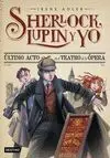 Último Acto en el Teatro de la Ópera - Sherlock, Lupin y yo 2