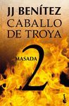 CABALLO DE TROYA 2. MASADA.