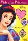 Viste a las Princesas. Blancanieves