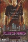 CAZADORES DE SOMBRAS N 3. CIUDAD DE CRISTAL