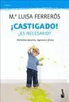 Castigado! Es Necesario?