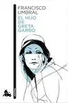 Hijo de Greta Garbo, el
