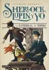 Catedral del Miedo, la - Sherlock, Lupin y yo 4