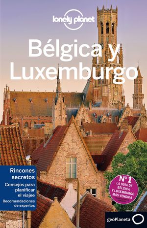 BÉLGICA Y LUXEMBURGO - LONELY PLANET